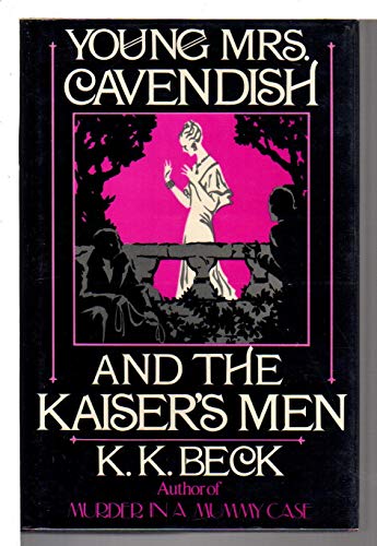 Beispielbild fr Young Mrs. Cavendish and the Kaiser's Men zum Verkauf von Books From California