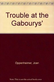 Trouble at the Gabourys'.