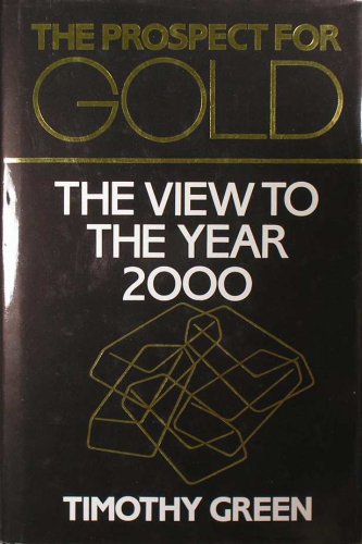 Beispielbild fr The Prospect for Gold zum Verkauf von Better World Books