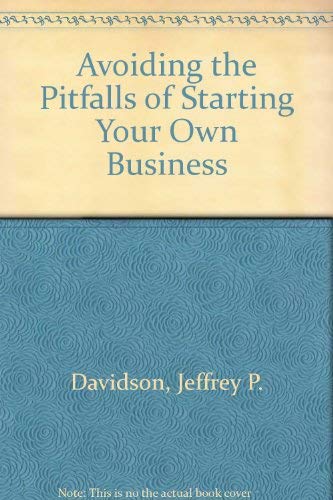 Stock image for Avoiding the Pitfalls of Starting Your Own Business for sale by Better World Books