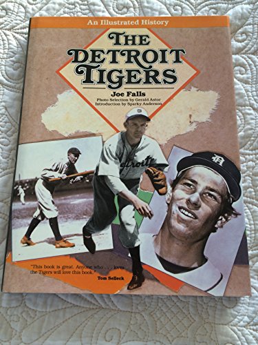 9780802710826: The Detroit Tigers: An Illustrated History
