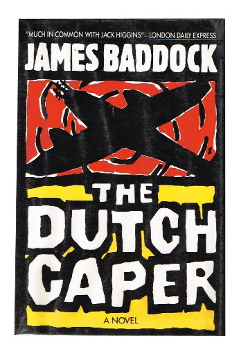 9780802711069: The Dutch Caper: A Novel
