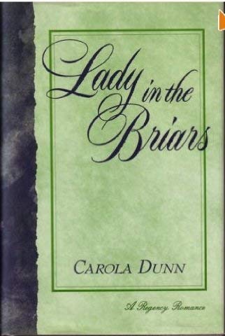 Lady in the Briars (9780802711168) by Dunn, Carola