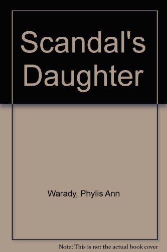 Imagen de archivo de Scandal's Daughter a la venta por BookHolders