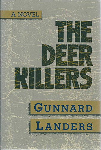 The Deer Killers: A Novel