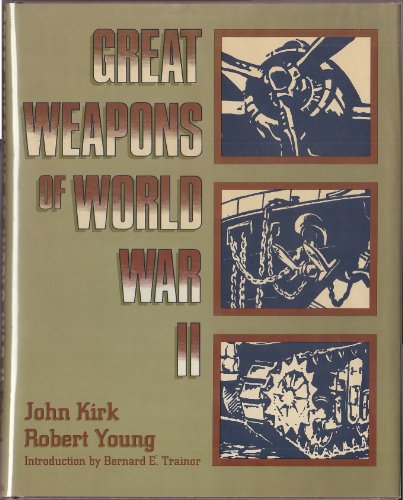 Imagen de archivo de Great Weapons of World War II (Historical Books (Walker & Company)) a la venta por Noble Knight Games
