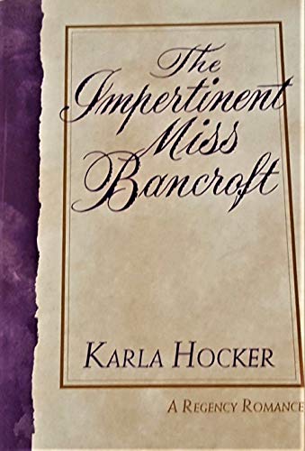 9780802711649: The Impertinent Miss Bancroft