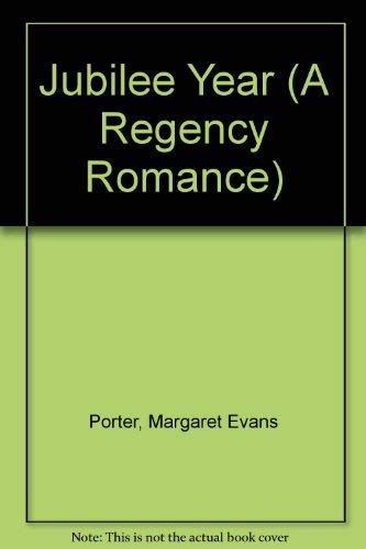 Jubilee Year (A Regency Romance) (9780802711670) by Porter, Margaret Evans