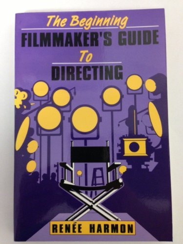 Stock image for The Beginning Filmmaker's Guide to Directing for sale by Bookensteins