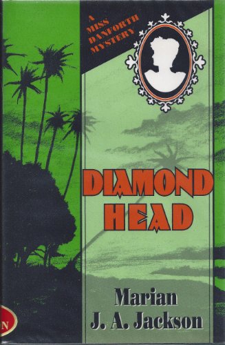 Beispielbild fr Diamond Head: A Miss Danforth Mystery (Miss Danfort Series) zum Verkauf von Books From California