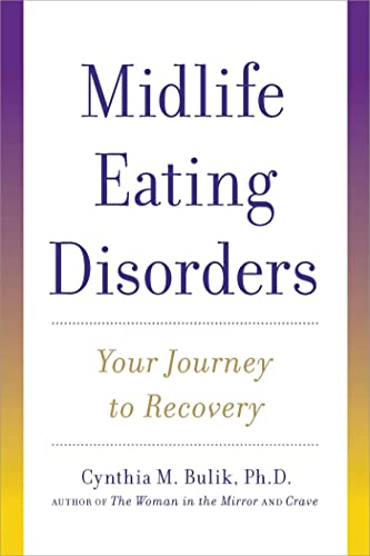 Imagen de archivo de Midlife Eating Disorders: Your Journey to Recovery a la venta por Inga's Original Choices