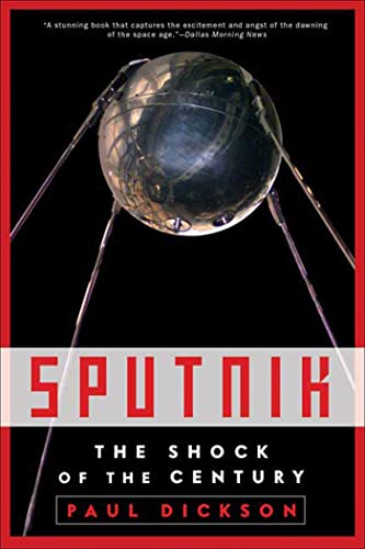 Beispielbild fr Sputnik: The Shock of the Century zum Verkauf von Dream Books Co.