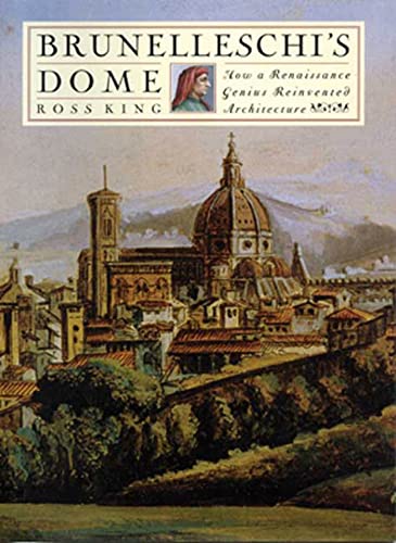 Beispielbild fr Brunelleschi's Dome: How a Renaissance Genius Reinvented Architecture zum Verkauf von Zoom Books Company