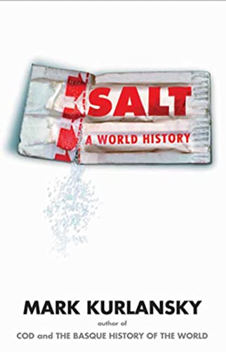 Imagen de archivo de Salt : A World History a la venta por Better World Books
