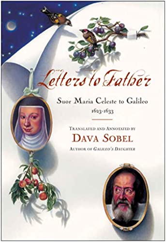 9780802713872: Letters to Father: Suor Maria Celeste to Galileo, 1623 - 1633