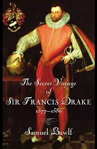 9780802714053: The Secret Voyage of Sir Francis Drake, 1577-1580