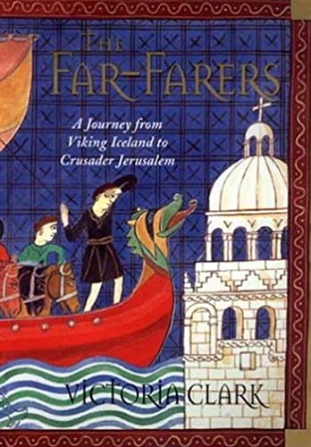 Imagen de archivo de The Far-Farers: A Journey from Viking Iceland to Crusader Jerusalem a la venta por ThriftBooks-Atlanta