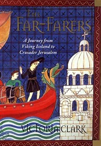 9780802714220: The Far-Farers: A Journey from Viking Iceland to Crusader Jerusalem