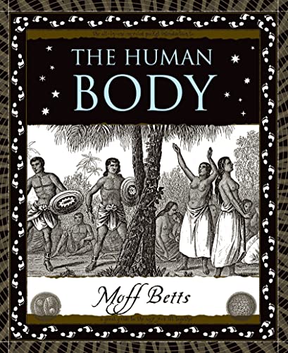 9780802714299: The Human Body: A Basic Guide to the Way You Fit Together (Wooden Books)