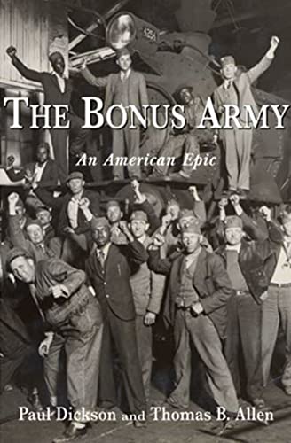 Imagen de archivo de The Bonus Army : An American Epic a la venta por SecondSale