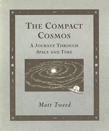 Stock image for Compact Cosmos: A Journey Through Space and Time (Wooden Books) for sale by BooksRun