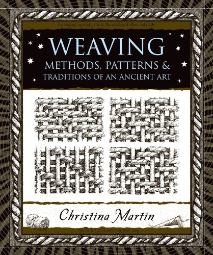 Stock image for Weaving: Methods, Patterns, and Traditions of the Oldest Art (Wooden Books) for sale by Ergodebooks