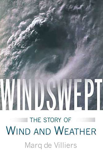 Beispielbild fr Windswept: The Story of Wind and Weather zum Verkauf von Books From California