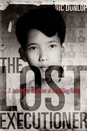 Beispielbild fr The Lost Executioner : A Journey to the Heart of the Killing Fields zum Verkauf von Better World Books