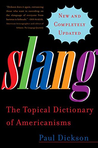 Beispielbild fr Slang: The Topical Dictionary of Americanisms zum Verkauf von Buchpark