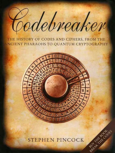 Stock image for Codebreaker: The History of Codes and Ciphers for sale by Ergodebooks