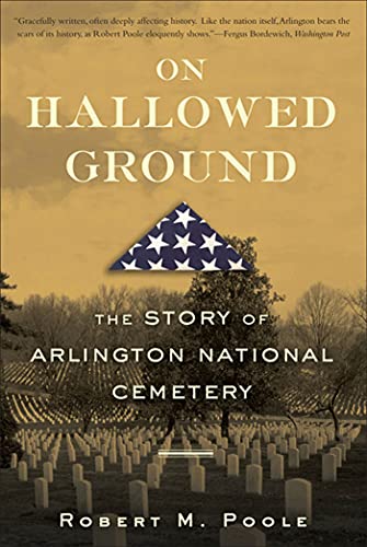 Beispielbild fr On Hallowed Ground: The Story of Arlington National Cemetery zum Verkauf von Ergodebooks