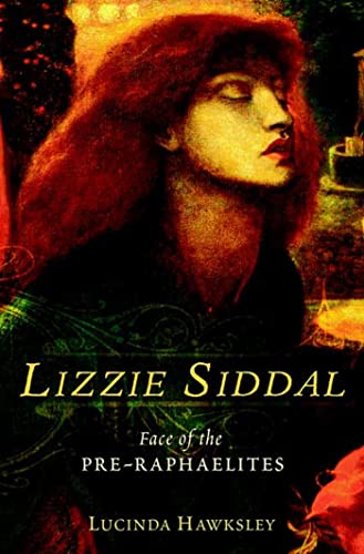 9780802715500: Lizzie Siddal: Face of the Pre-raphaelites