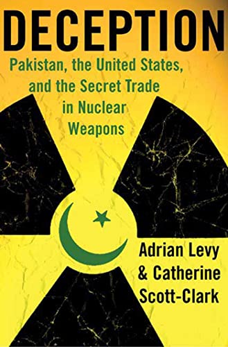 Beispielbild fr Deception : Pakistan, the United States, and the Secret Trade in Nuclear Weapons zum Verkauf von Better World Books