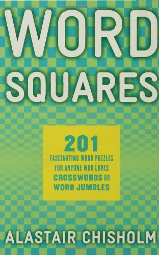 Imagen de archivo de Word Squares: 201 Fascinating Word Puzzles for Anyone Who Loves Crosswords or Word Jumbles a la venta por ThriftBooks-Dallas