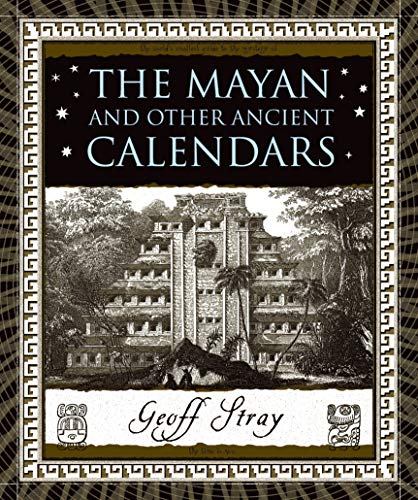 Stock image for The Mayan and Other Ancient Calendars (Wooden Books) for sale by HPB-Emerald