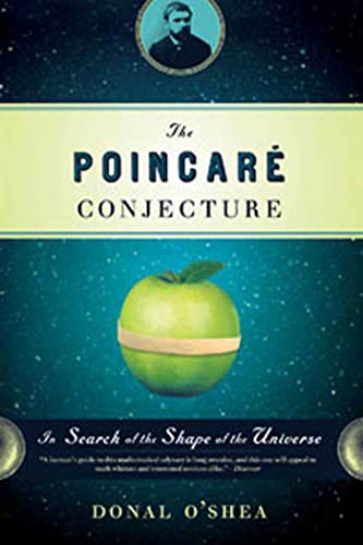 Imagen de archivo de The Poincare Conjecture : In Search of the Shape of the Universe a la venta por Better World Books