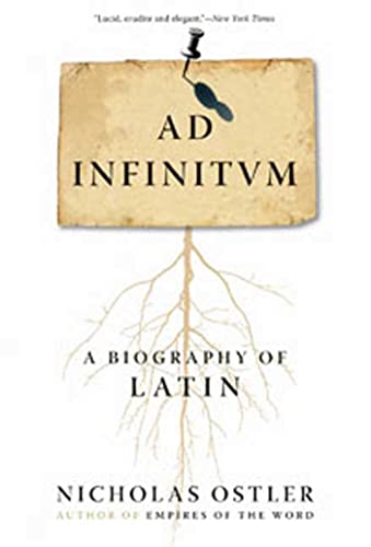 Beispielbild fr Ad Infinitum: A Biography of Latin zum Verkauf von SecondSale