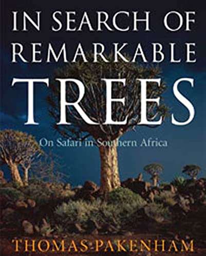 9780802716927: In Search of Remarkable Trees: On Safari in Southern Africa