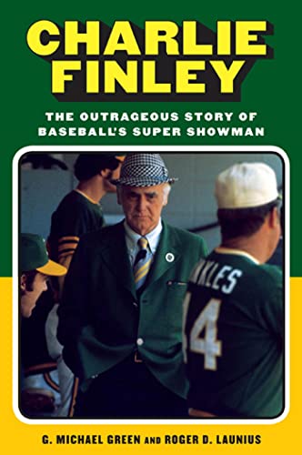 Beispielbild fr Charlie Finley : The Outrageous Story of Baseball's Super Showman zum Verkauf von Better World Books