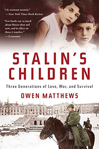 9780802717603: Stalin's Children: Three Generations of Love, War, and Survival
