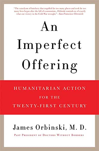 Stock image for An Imperfect Offering : Humanitarian Action for the Twenty-First Century for sale by Better World Books