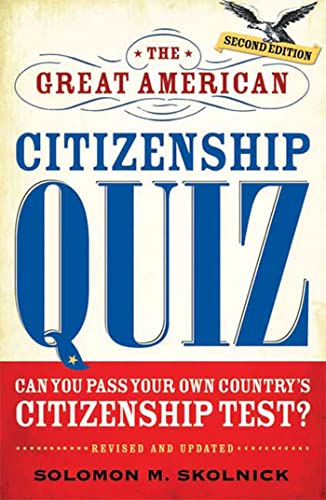 Beispielbild fr The Great American Citizenship Quiz: Revised and Updated zum Verkauf von SecondSale