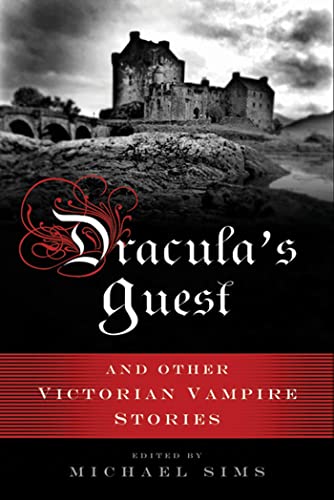 Imagen de archivo de Dracula's Guest: A Connoisseur's Collection of Victorian Vampire Stories (The Connoisseur's Collections) a la venta por Half Price Books Inc.