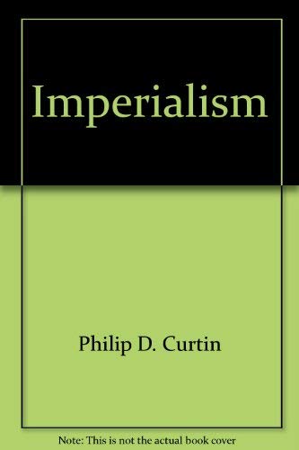 9780802720467: Imperialism, (Documentary history of Western civilization)