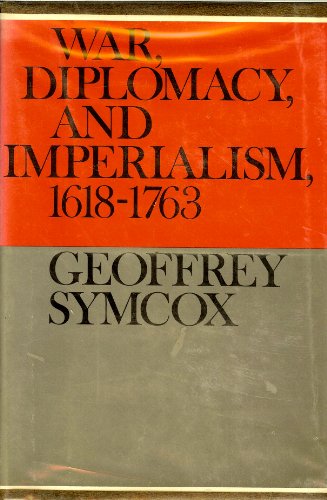 9780802720566: War, diplomacy, and imperialism, 1618-1763 (Documentary history of Western civilization)