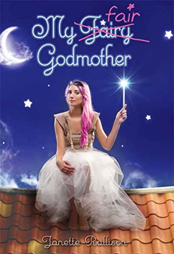Beispielbild fr My Fair Godmother (Godmother, Book 1) zum Verkauf von Wonder Book