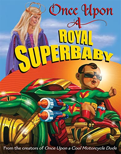 Imagen de archivo de Once upon a Royal Superbaby a la venta por Better World Books