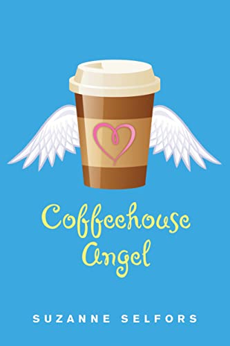 Beispielbild fr Coffeehouse Angel zum Verkauf von SecondSale