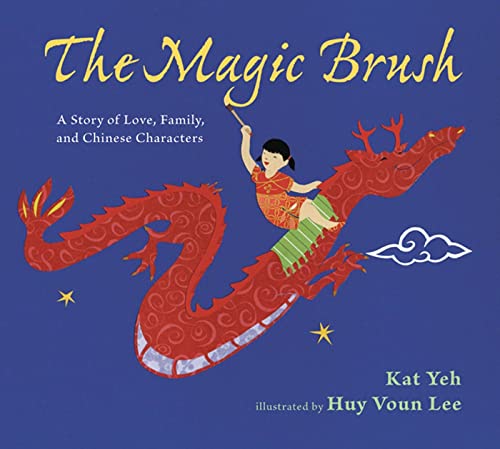 Stock image for The Magic Brush: A Story of Love, Family, and Chinese Characters for sale by Jenson Books Inc