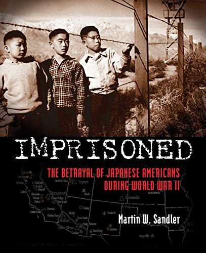 Stock image for Imprisoned: The Betrayal of Japanese Americans during World War II for sale by SecondSale